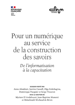 Pour un numérique au service de la construction des savoirs : de l'informatisation à la capacitation