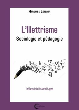 L'illettrisme : sociologie et pédagogie