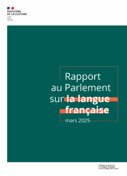 Rapport au Parlement sur la langue française